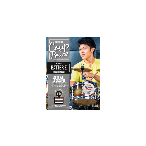 Methode Coup De Pouce Batterie Volume 03