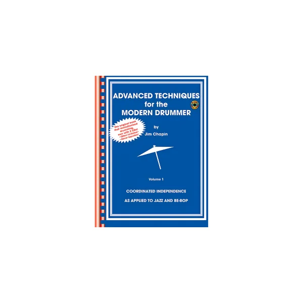 Methode Jim Chapin - Advanced Techniques For The Modern Drummer